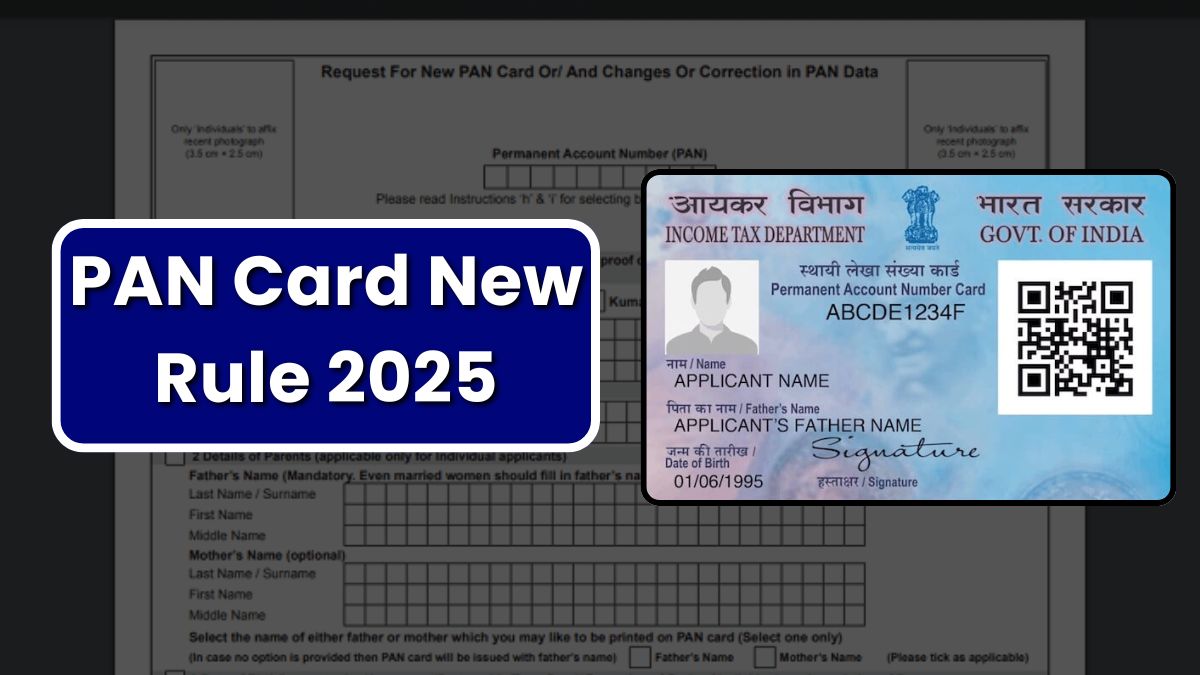 PAN Card New Rule 2025