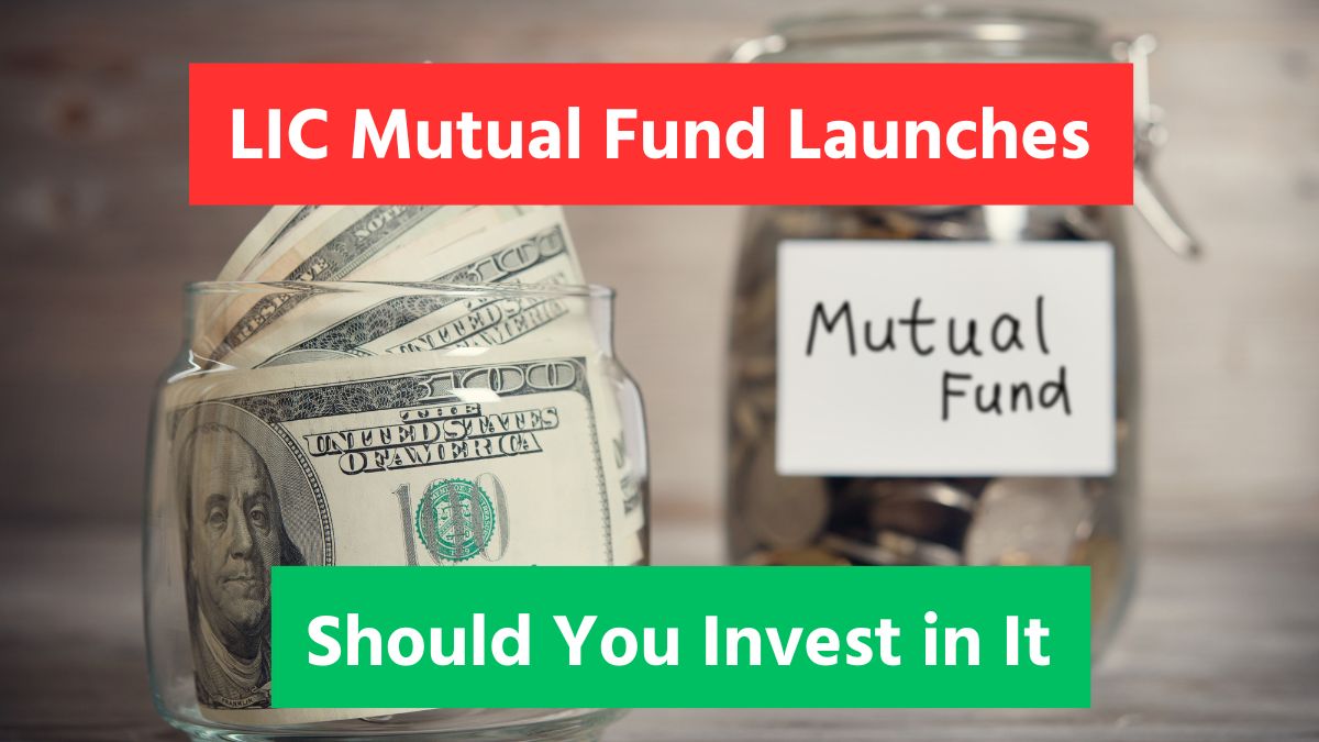LIC Mutual Fund Launches