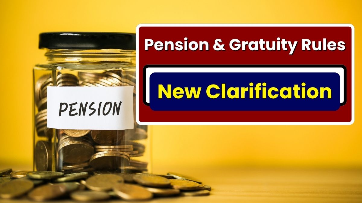 Pension & Gratuity Rules