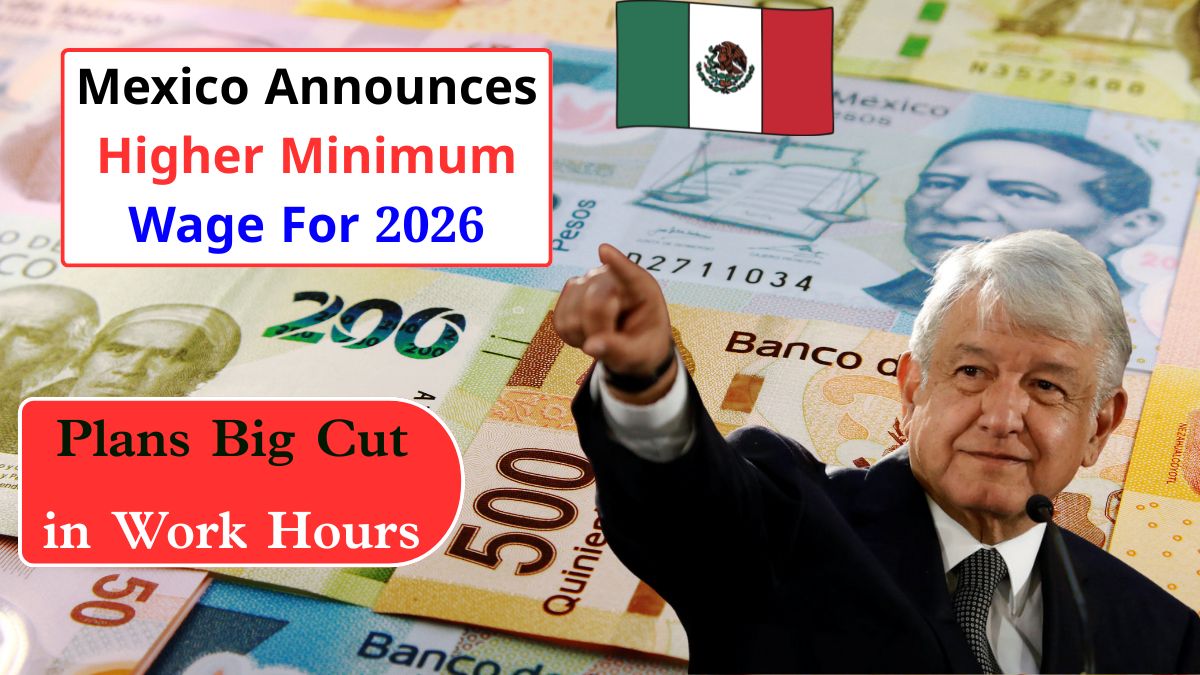 Mexico Announces Higher Minimum Wage